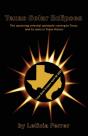 Texas Solar Eclipses - Preview