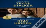 Texas Stalker / Stay Hidden