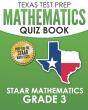 Texas Test Prep Mathematics Quiz Book Staar Mathematics Grade 3 - Preview