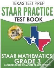 Texas Test Prep Staar Practice Test Book Staar Mathematics Grade 3