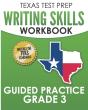 Texas Test Prep Writing Skills Workbook Guided Practice Grade 3 - Preview
