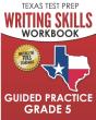 Texas Test Prep Writing Skills Workbook Guided Practice Grade 5 - Preview