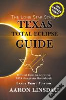 Texas Total Eclipse Guide (Large Print)
