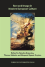 Text And Image In Modern European Culture - Preview
