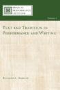 Text And Tradition In Performance And Writing - Preview