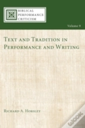 Text And Tradition In Performance And Writing