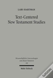 Text-Centered New Testament Studies