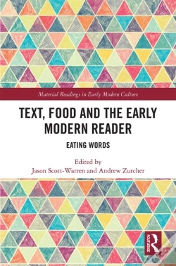 Capa do artigo Text, Food And The Early Modern Reader