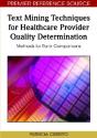 Text Mining Techniques For Healthcare Provider Quality Determination - Preview