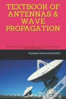 Textbook Of Antennas & Wave Propagation