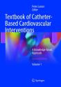 Textbook Of Catheter-Based Cardiovascular Interventions - Preview