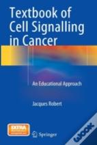 Textbook Of Cell Signalling In Cancer
