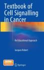 Textbook Of Cell Signalling In Cancer - Preview