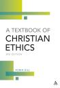 Textbook Of Christian Ethics,  3rd Edition - Preview