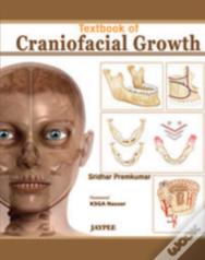 Textbook Of Craniofacial Growth