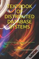 Textbook Of Distributed Database Systems