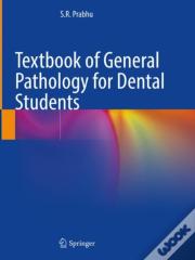 Textbook Of General Pathology For Dental Students