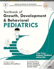 Textbook Of Growth, Development & Behavioural Pediatrics