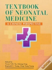 Textbook Of Neonatal Medicine - A Chinese Perspective