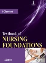 Textbook Of Nursing Foundations