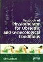 Textbook Of Physiotherapy For Obstetricic And Gynaecological Conditions - Preview