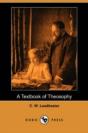 Textbook Of Theosophy (Dodo Press) - Preview