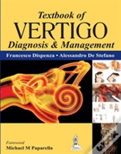 Textbook Of Vertigo: Diagnosis And Management