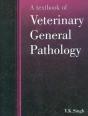 Textbook Of Veterinary General Pathology - Preview