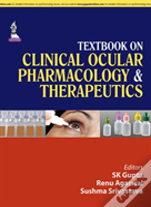 Textbook On Clinical Ocular Pharmacology & Therapeutics