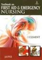 Textbook On First Aid And Emergency Nursing - Preview
