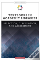 Textbooks In Academic Libraries