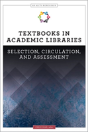 Textbooks In Academic Libraries - Preview