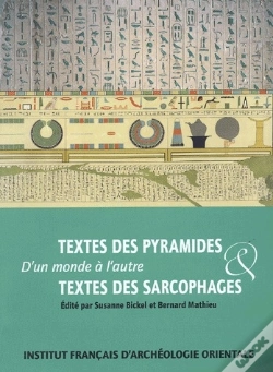 Capa do artigo Texte Des Pyramides D'Un Monde À L'Autre ; Textes Des Sarcophages