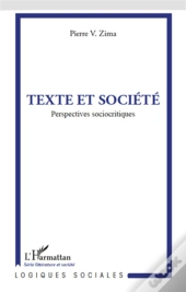 Texte Et Société ; Perspectives Sociocritiques