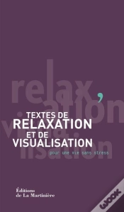 Capa do artigo Textes De Relaxation Et De Visualisation ; Pour Une Vie Sans Stress