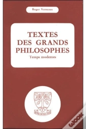 Textes Des Grands Philosophes : Temps Modernes