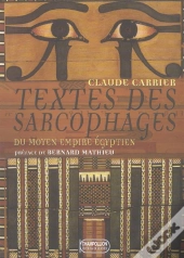 Textes Des Sarcophages Du Moyen Empire Egyptien - Coffret 3 Volumes