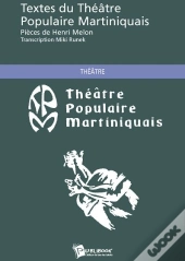 Textes Du Théâtre Populaire Martiniquais
