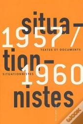 Textes Et Documents Situationnistes ; 1957-1960