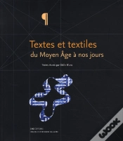 Capa do artigo Textes Et Textiles Du Moyen Age À Nos Jours ; Échanges D