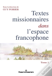 Textes Missionnaires Dans L'Espace Francophone