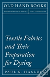 Textile Fabrics And Their Preparation For Dyeing