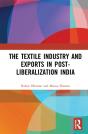 Textile Industry And Exports In Post-Liberalization India - Preview