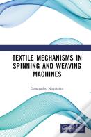 Textile Mechanisms In Spinning And Weaving Machines