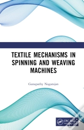 Capa do artigo Textile Mechanisms In Spinning And Weaving Machines