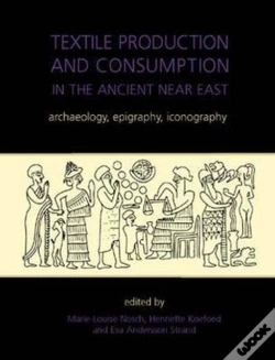 Capa do artigo Textile Production And Consumption In The Ancient Near East