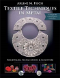Textile Techniques In Metal - Preview