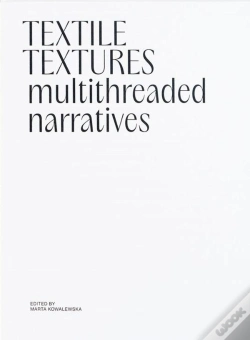 Capa do artigo Textile Textures : Multithreaded Narratives