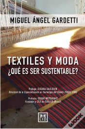 Capa do artigo Textiles Y Moda ¿Qué Es Ser Sustentable?