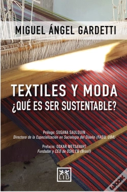 Capa do artigo Textiles Y Moda ¿Qué Es Ser Sustentable?